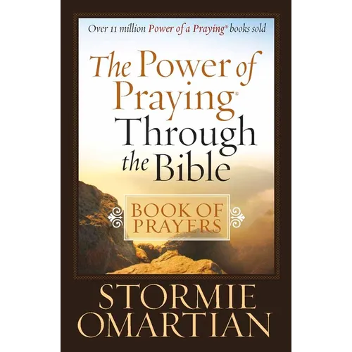 The Power of Praying Through the Bible Book of Prayers