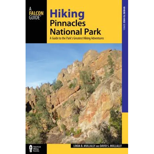 Hiking Pinnacles National Park