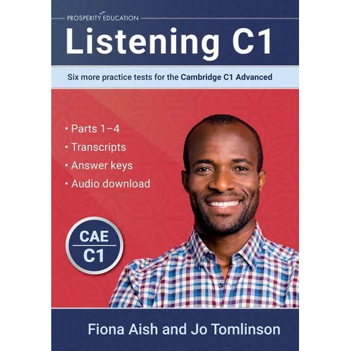 Listening C1: Six more practice tests for the Cambridge C1 Advanced