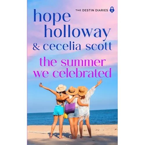 The Summer We Celebrated