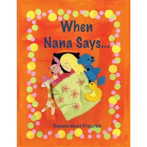 When Nana Says...