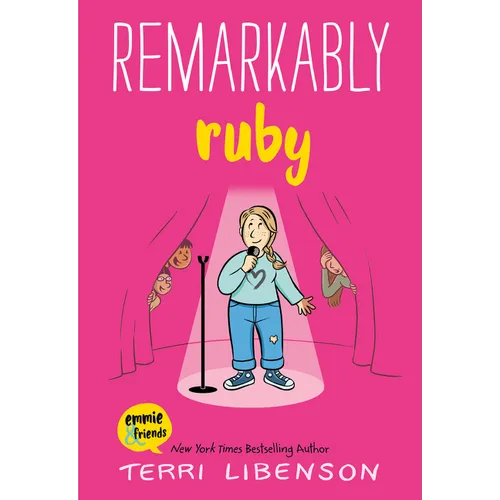 Emmie & Friends: Remarkably Ruby: A Graphic Novel