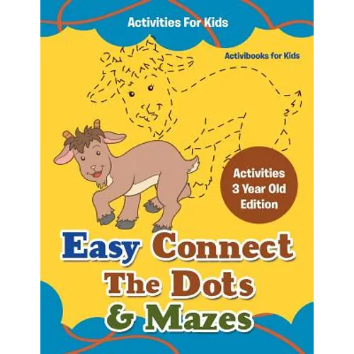 Easy Connect The Dots & Mazes Activities For Kids - Activities 3 Year Old Edition
