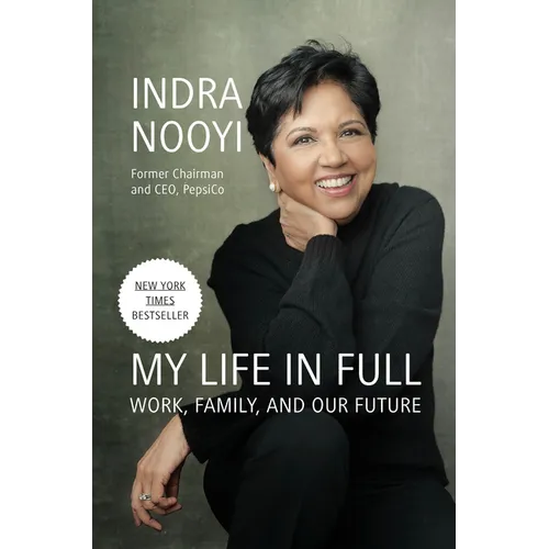 My Life in Full: Work, Family, and Our Future