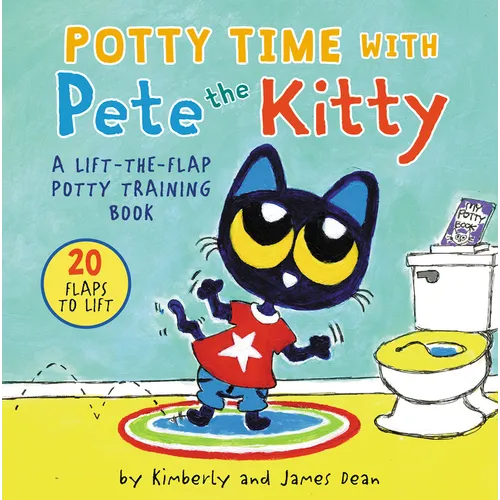 Potty Time with Pete the Kitty: A Lift-The-Flap Potty Book for Kids