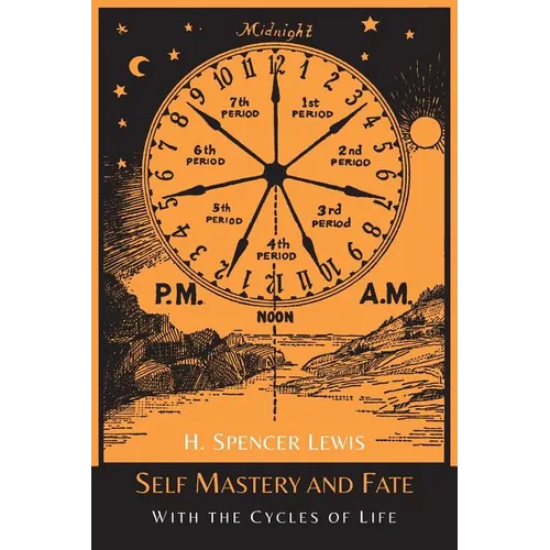 Self Mastery and Fate with the Cycles of Life