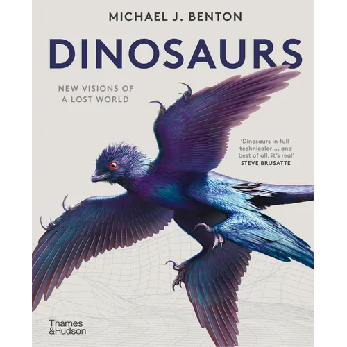 Dinosaurs: New Visions of a Lost World