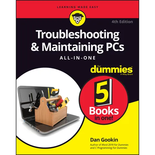 Troubleshooting & Maintaining PCs All-In-One for Dummies