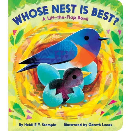 Whose Nest Is Best?: A Lift-The-Flap Book