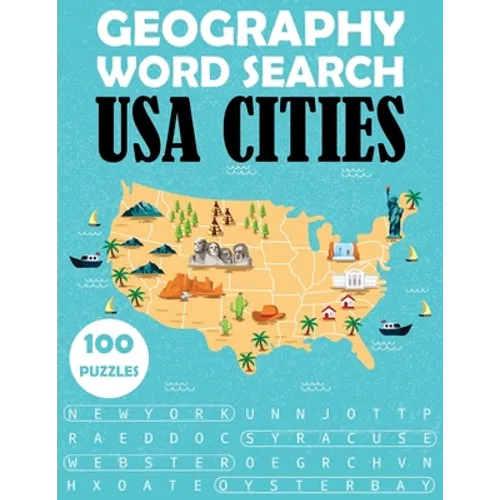 Geography Word Search - USA Cities: 100 Puzzles Large Print Book For Adults
