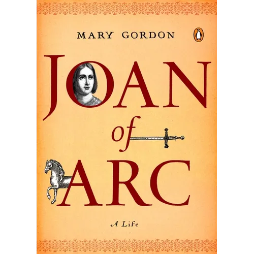 Joan of Arc: A Life