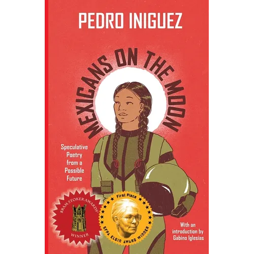 Mexicans on the Moon: Speculative Poetry from a Possible Future