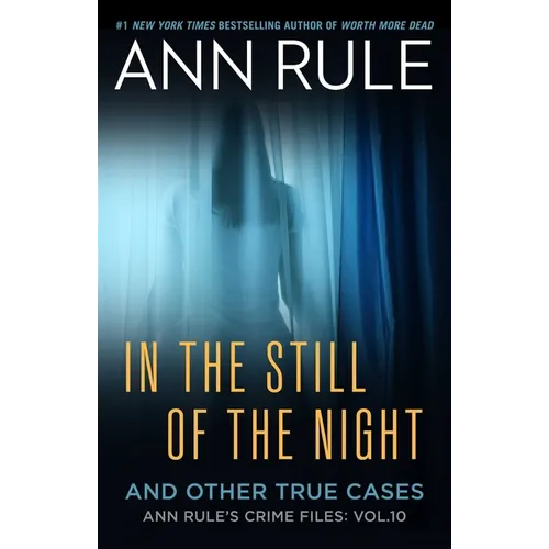 In the Still of the Night: The Strange Death of Ronda Reynolds and Her Mother's Unceasing Quest for the Truth