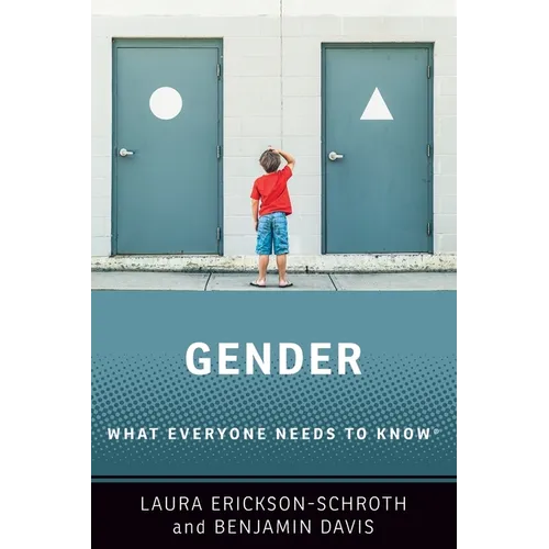 Gender: What Everyone Needs to Know(r)