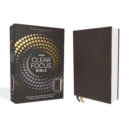 Nasb, Clear Focus Bible, Leathersoft, Charcoal Brown: Read More of the Bible with Better Focus Using the Bionic Reading Method