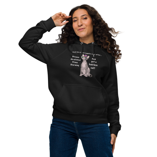 "DITCHED PRINCE CHARMING & GOT A SPHYNX CAT" HOODIE