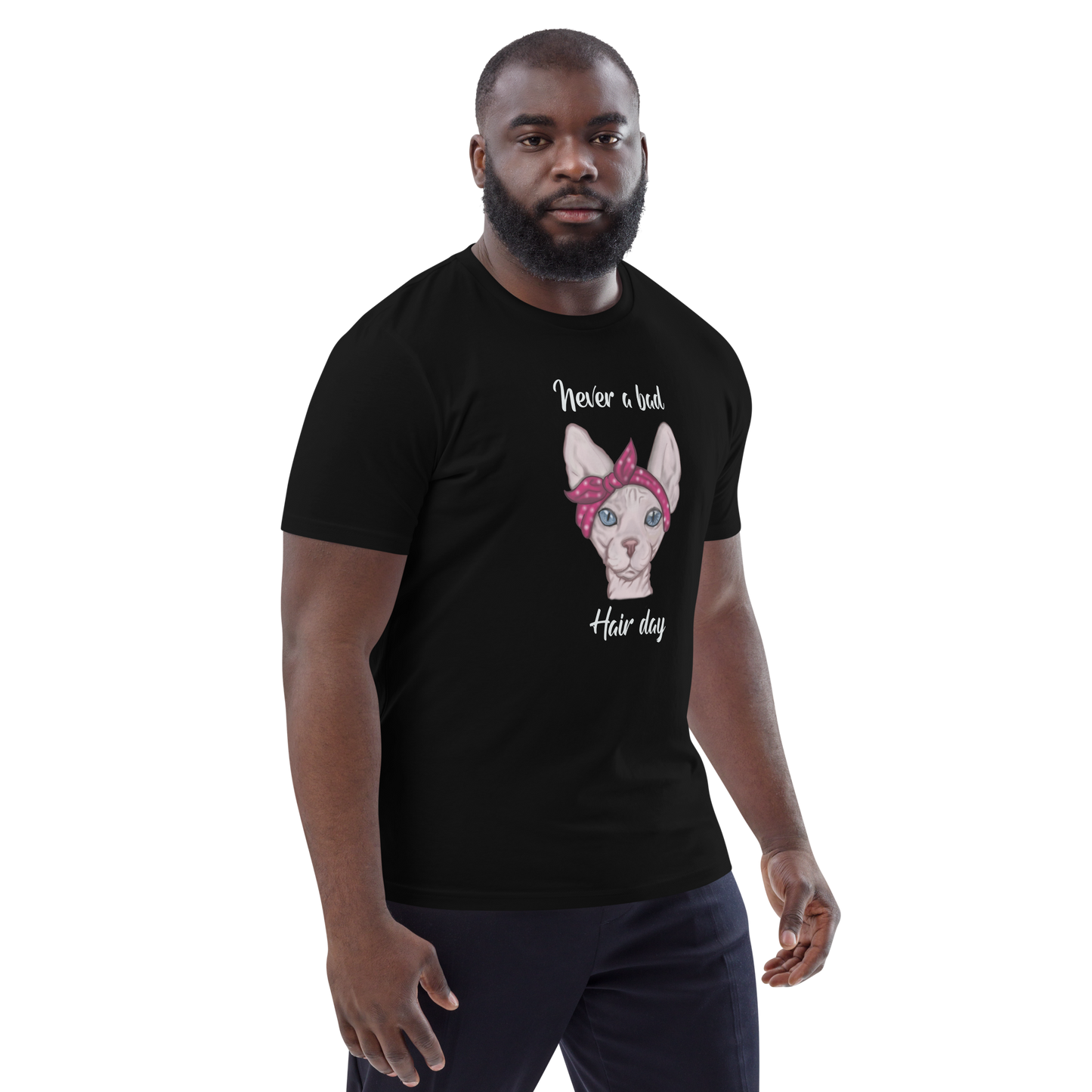 "NEVER A BAD HAIR DAY" UNISEX ECO TEE