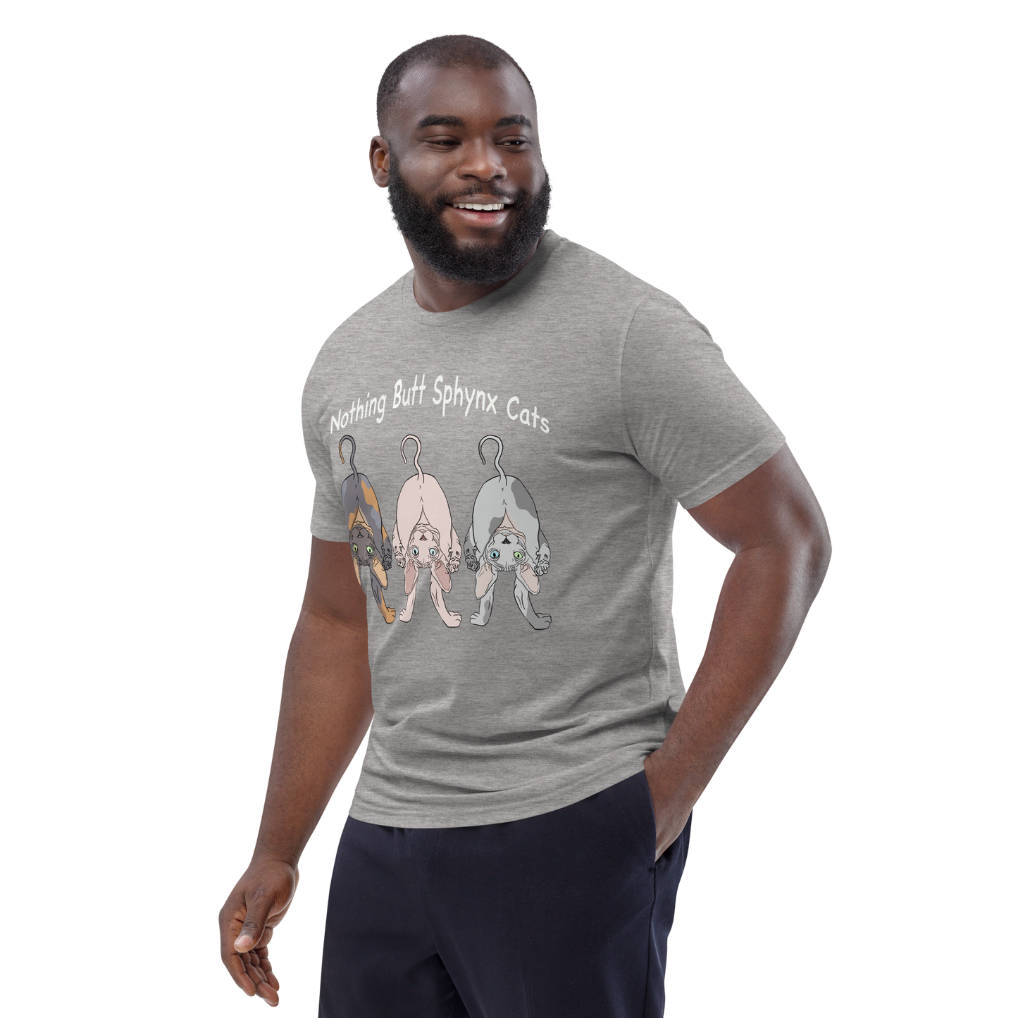 "NOTHING BUTT SPHYNX CATS" UNISEX ECO TEE