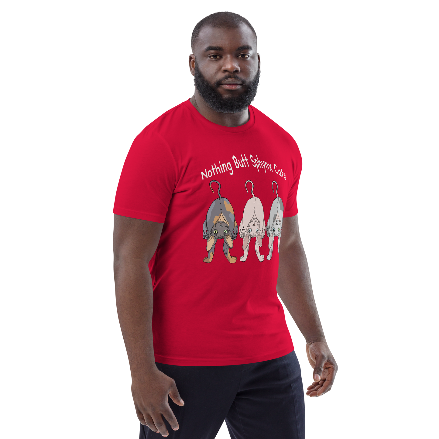 "NOTHING BUTT SPHYNX CATS" UNISEX ECO TEE