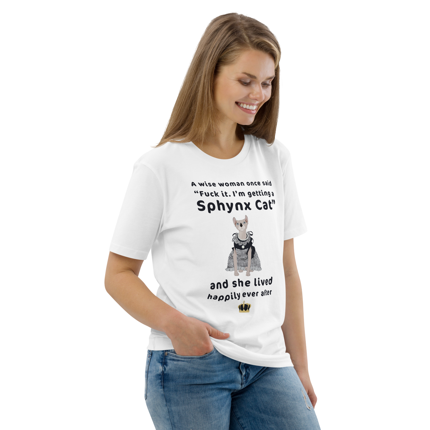 "FUCK IT - I'M GETTING A SPHYNX CAT" ECO TEE