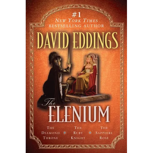 The Elenium: The Diamond Throne the Ruby Knight the Sapphire Rose