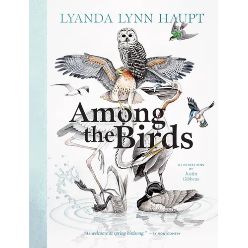 Among the Birds: Field Notes from Cascadia