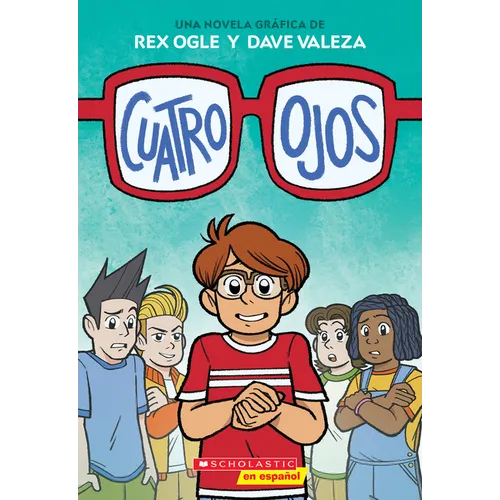 Cuatro Ojos (Four Eyes 1: Four Eyes)