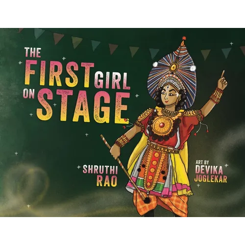 The First Girl on Stage: Tunga Dances the Yakshagana