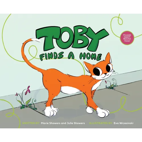 Toby Finds a Home: A story about homelessness