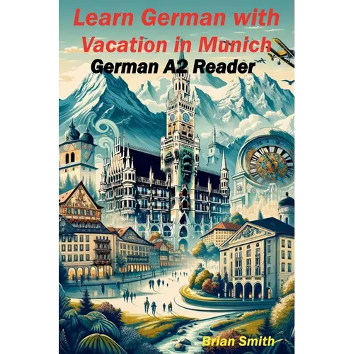 Learn German with Vacation in Munich