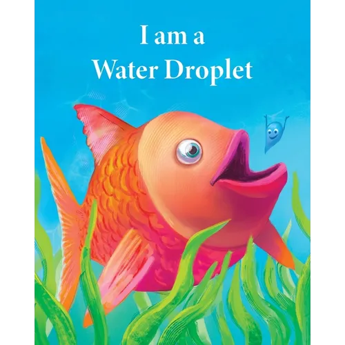I am a Water Droplet