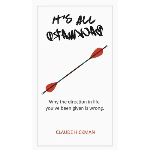 It's All Backward