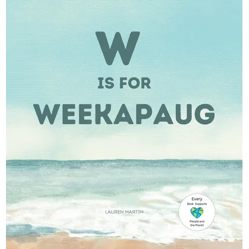 W is for Weekapaug