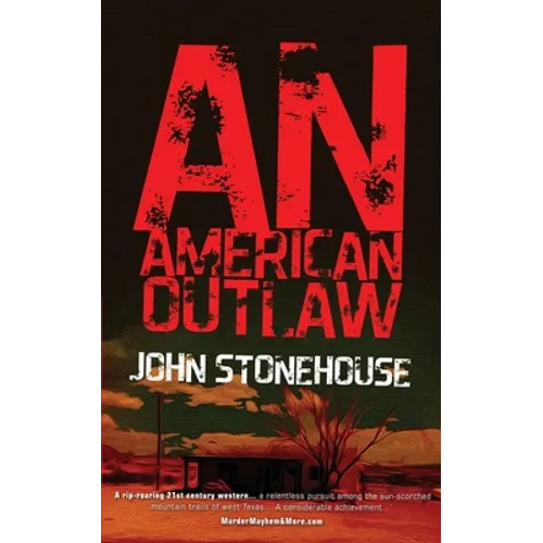 An American Outlaw