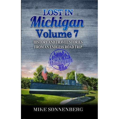 Lost In Michigan Volume 7