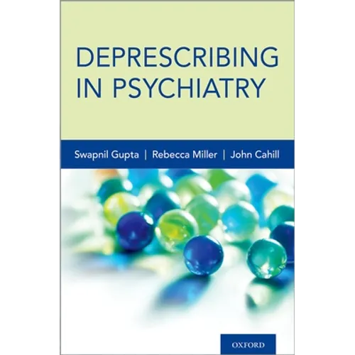 Deprescribing in Psychiatry