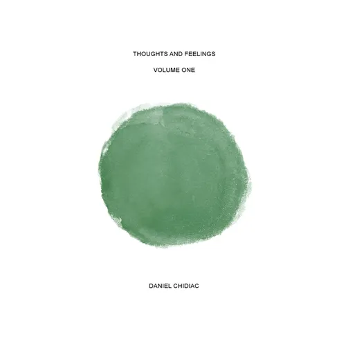 Thoughts and Feelings: Volume one