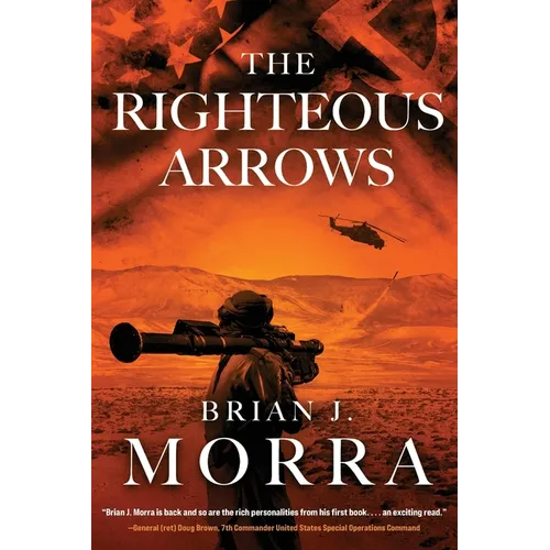 The Righteous Arrows: A Cold War Spy Thriller