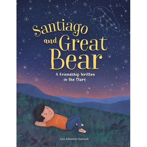 Santiago and Great Bear: A Friendship Written in the Stars