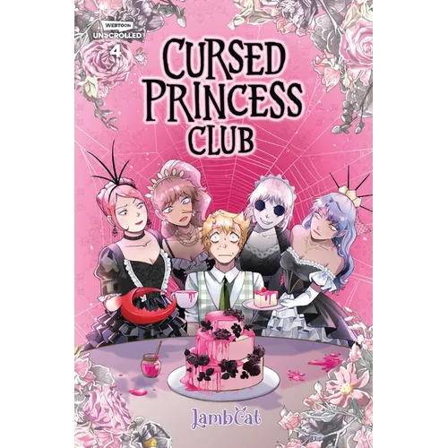 Cursed Princess Club, Vol. 4: A Webtoon Unscrolled Graphic Novel