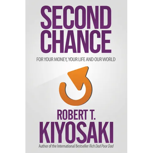 Second Chance: For Your Money, Your Life and Our World