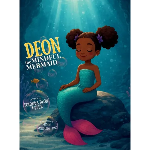 Deon the Mindful Mermaid