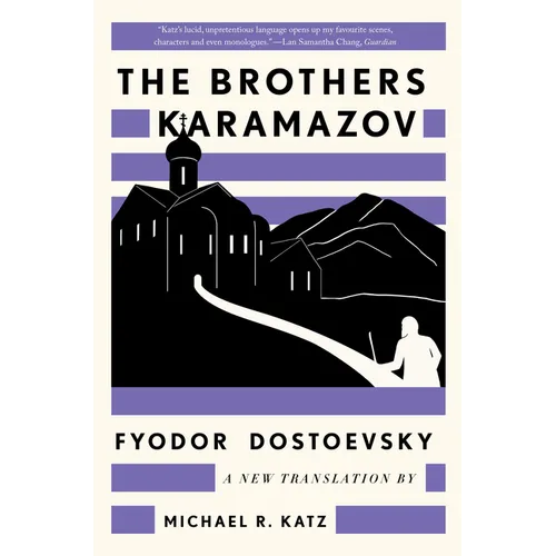 The Brothers Karamazov: A New Translation by Michael R. Katz
