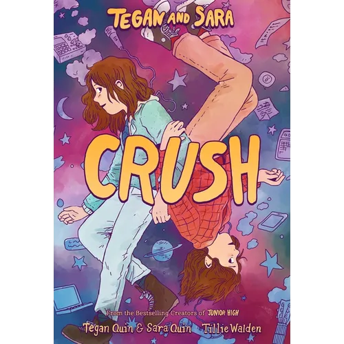 Tegan and Sara: Crush