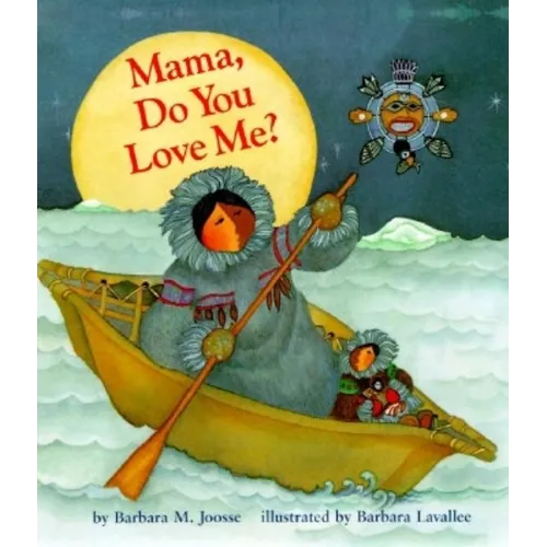 Mama, Do You Love Me?: (Books about Mother's Love, Mama and Baby Forever Book)