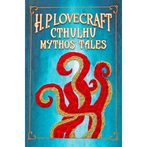 H. P. Lovecraft Cthulhu Mythos Tales (Keepsake Edition)