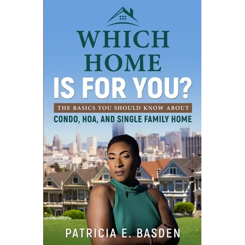 Which Home Is For You?