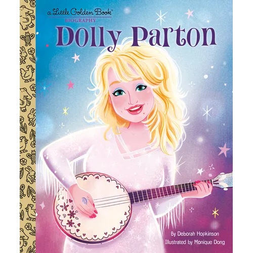 Dolly Parton: A Little Golden Book Biography