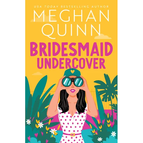 Bridesmaid Undercover