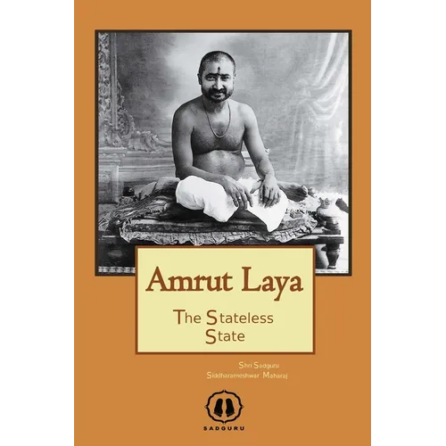 Amrut Laya - International Edition: The Stateless State